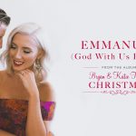Emmanuel (God With Us Forever) - Bryan & Katie Torwalt