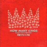 How Many Kings -Downhere